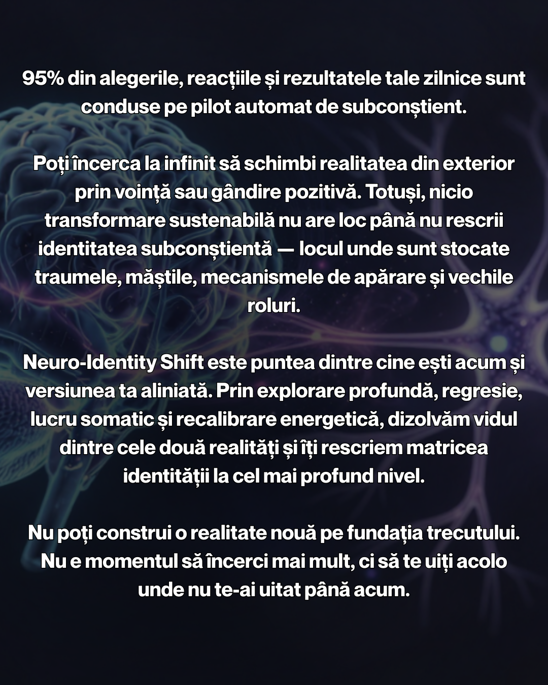 Neuro-Identity Shift - Program terapeutic de elevare a identității subconștiente